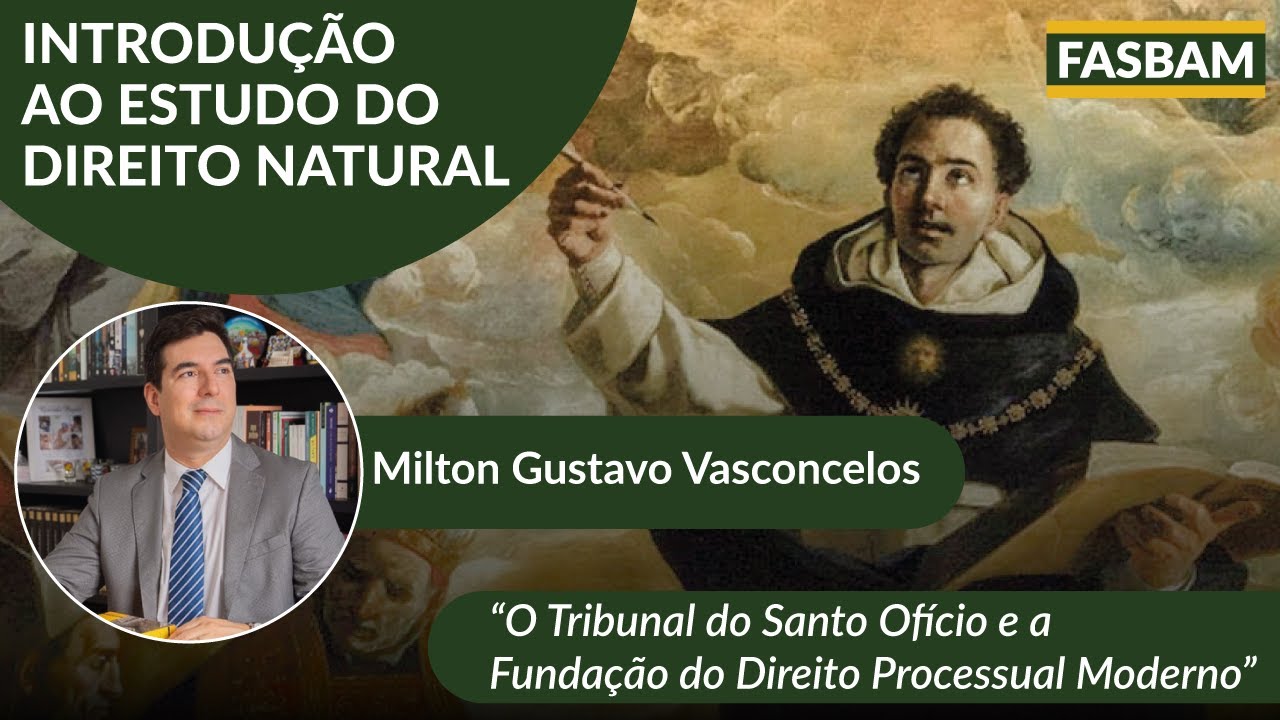 O Tribunal do Santo Ofício e a Fundação do Direito Processual Moderno | Milton Gustavo Vasconcelos