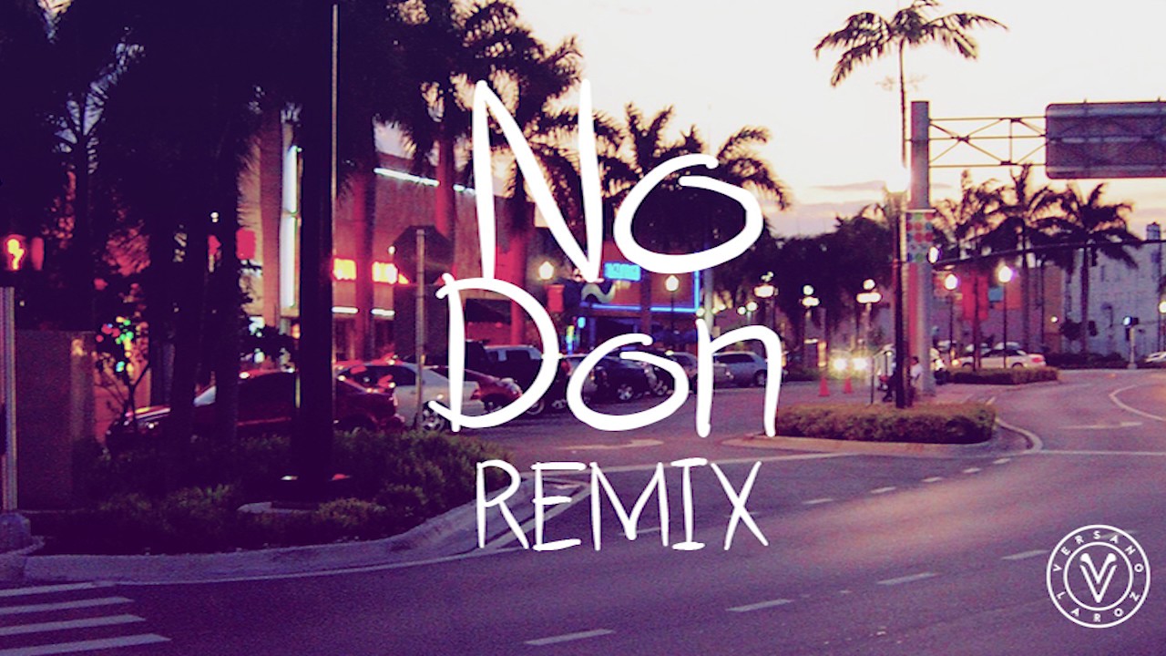 Lotto Boyzz  - No Don (Versano Laroz Afro Remix)