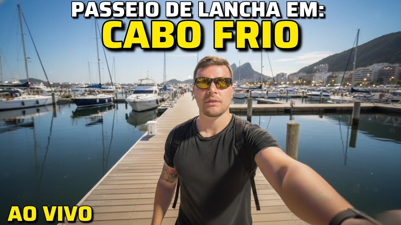 🛑 AO VIVO DE LANCHA em Cabo Frio 🌊🚤 | Os Melhores Pontos Tur&iacute;sticos da Cidade