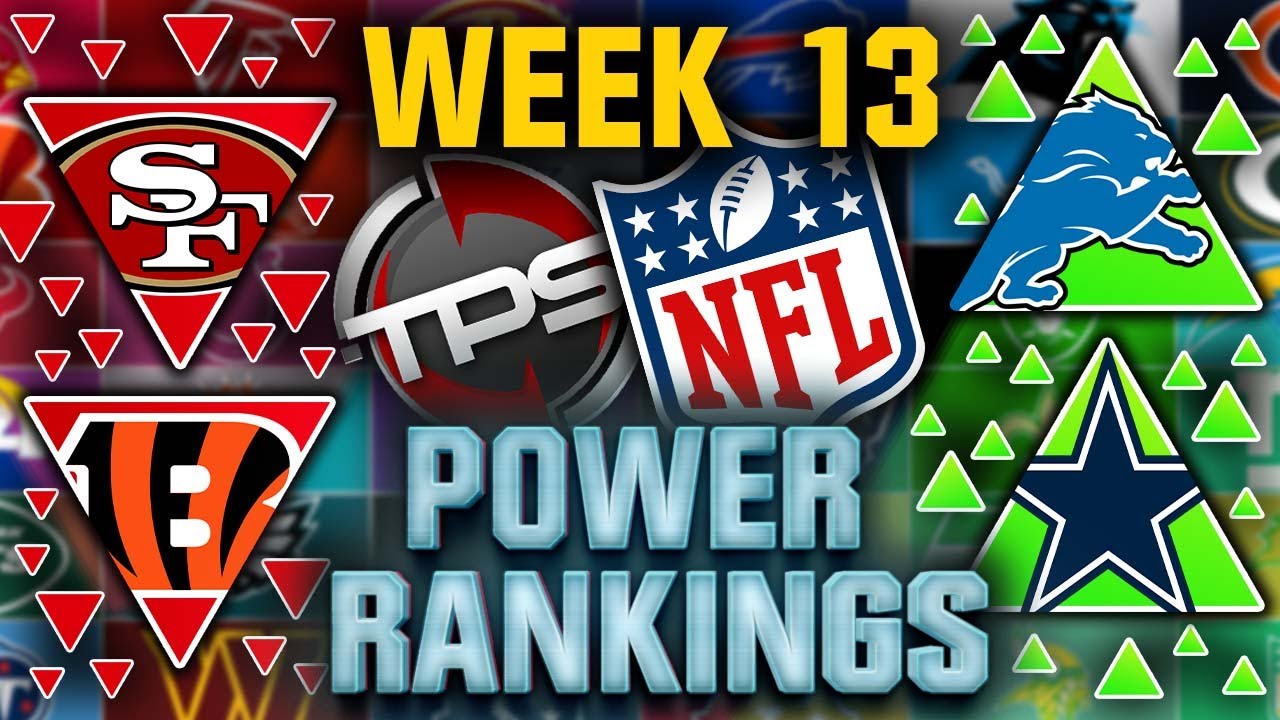 2024 NFL Power Rankings! Week 13 Edition!