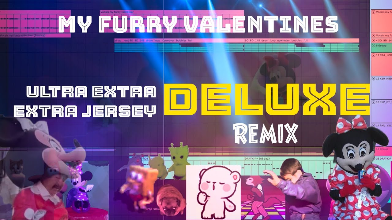 Minnie Mouse - My Furry Valentines (ULTRA DELUXE EXTRA EXTRA JERSEY REMIX)