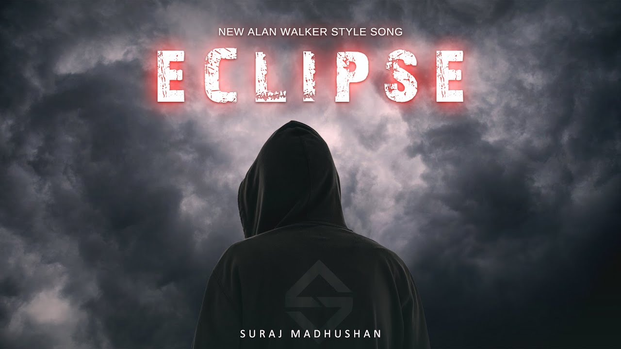 Alan Walker Style, Suraj Madhushan - Eclipse