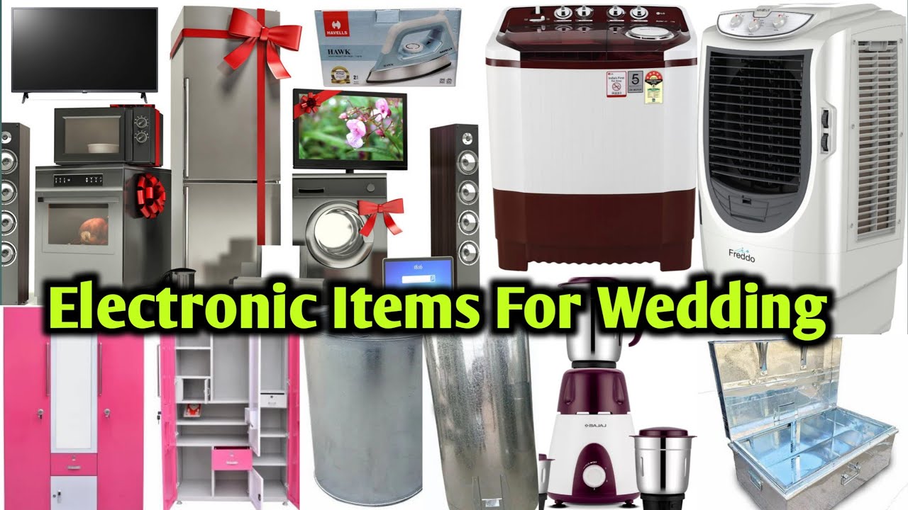 मेरे दहेज के Electronic का सामान | Electronic Item For My Wedding