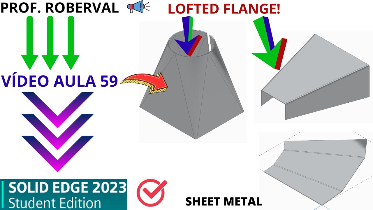 AULA 59 - Modelamento do Cone de Chapa Aplicando Lofted Flange no Solid Edge 2023