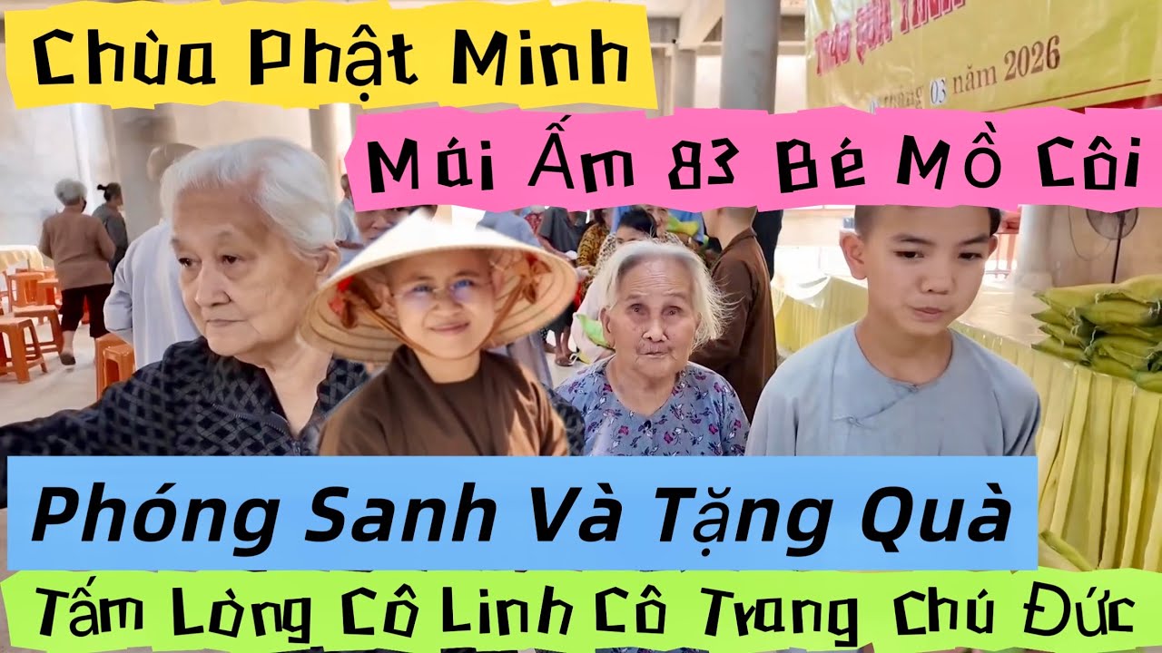 68 Người Khó Khăn Nhận Quà Đầu Năm 2026 Tại Mái Ấm 83 Bé Mồ Côi Chùa Phật Minh | Khương Nhựt Minh