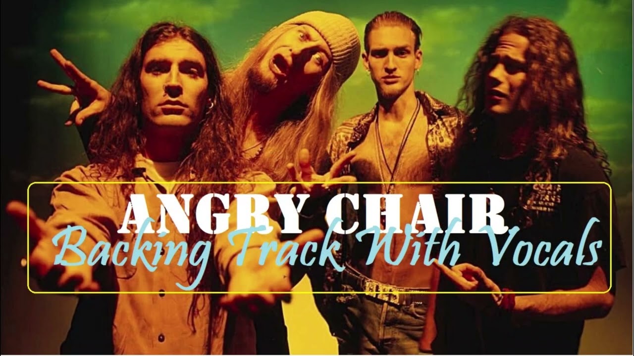 Alice In Chains - Angry Chair - Backing Track With Vocals -  To Study For Free