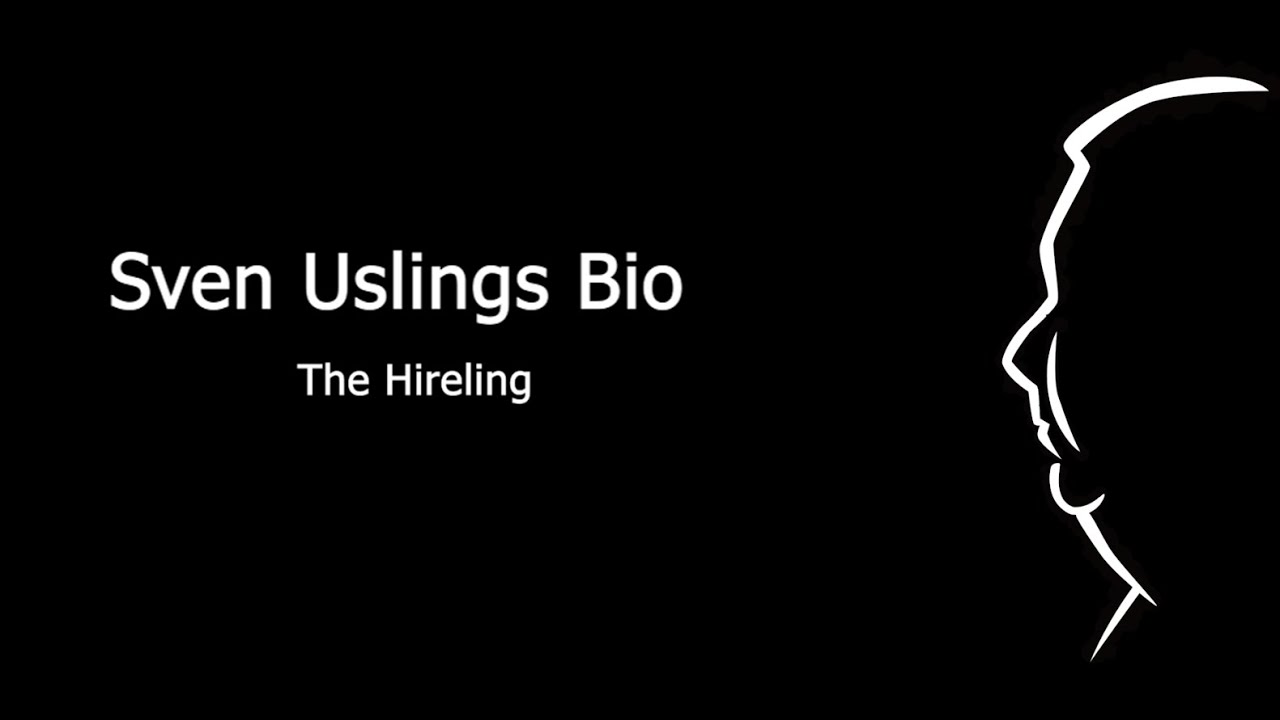 Sven Uslings Bio: The Hireling