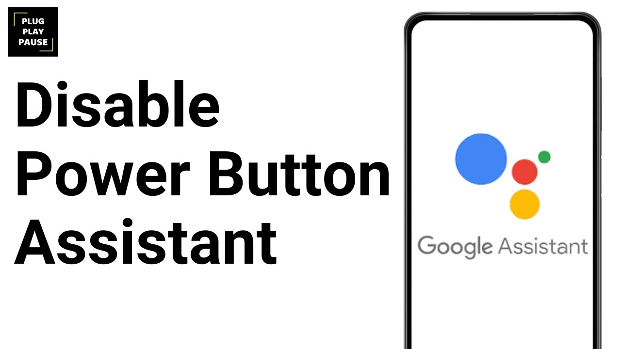 How to Remove Google Assistant From Power Button on Android ?