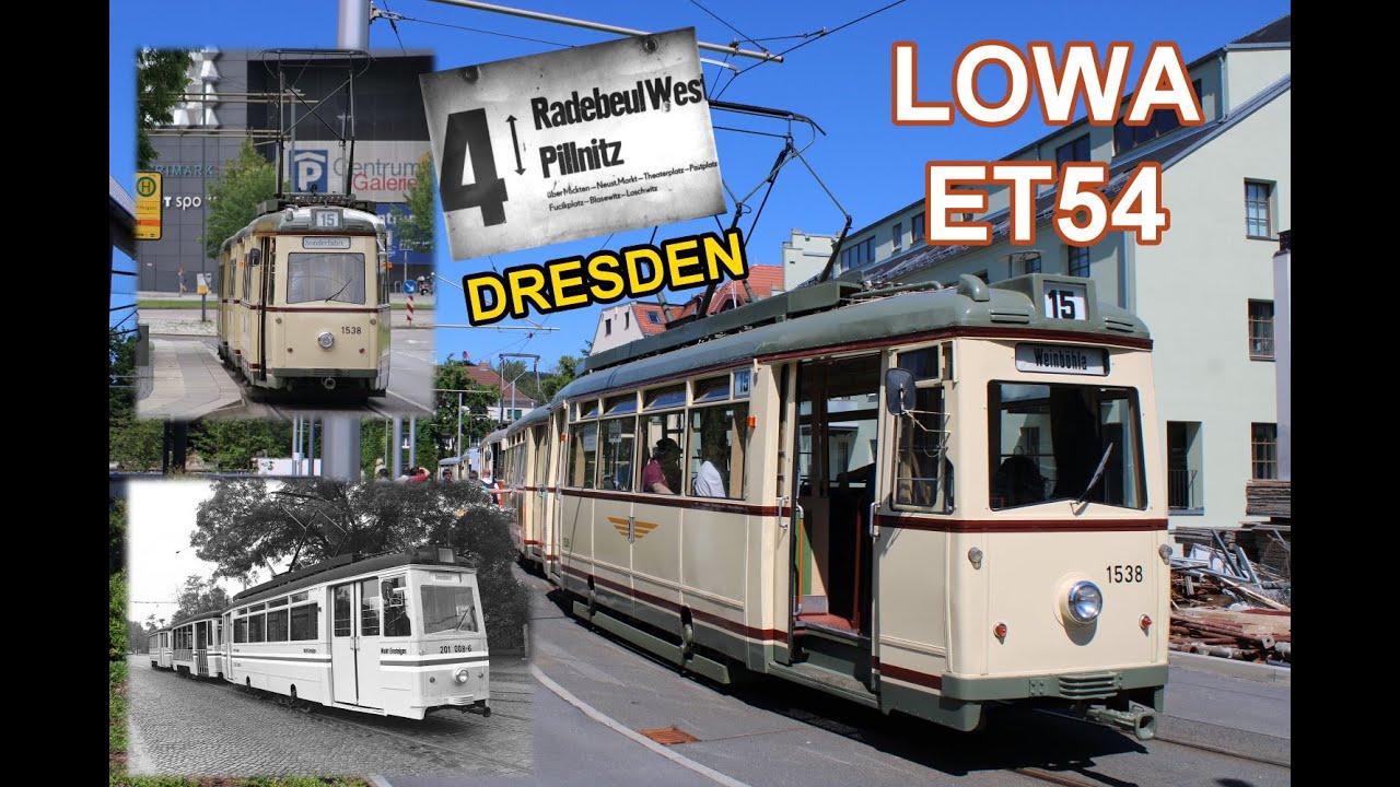 Stra&szlig;enbahn Dresden - Lowa (ET54) Einheitstriebwagen Dresden