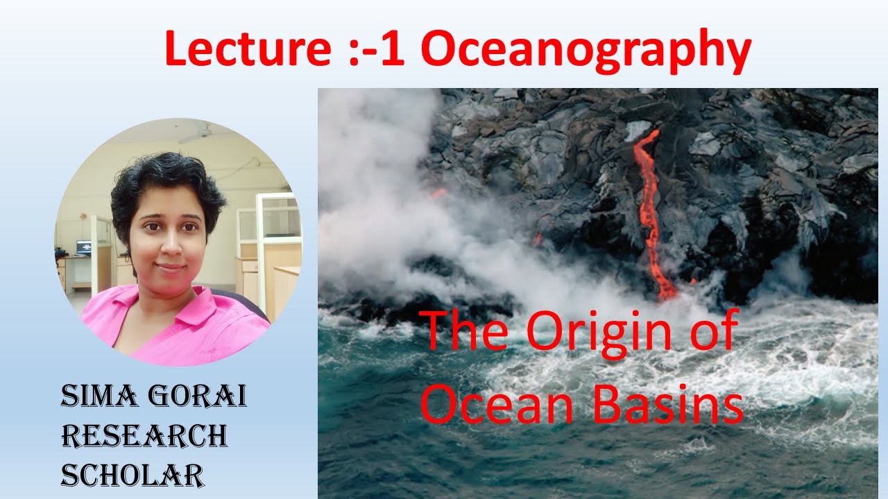 Oceanography Lecture-1 The Origin of ocean Basin | Magnetic Reversals and Sea Floor Spreading