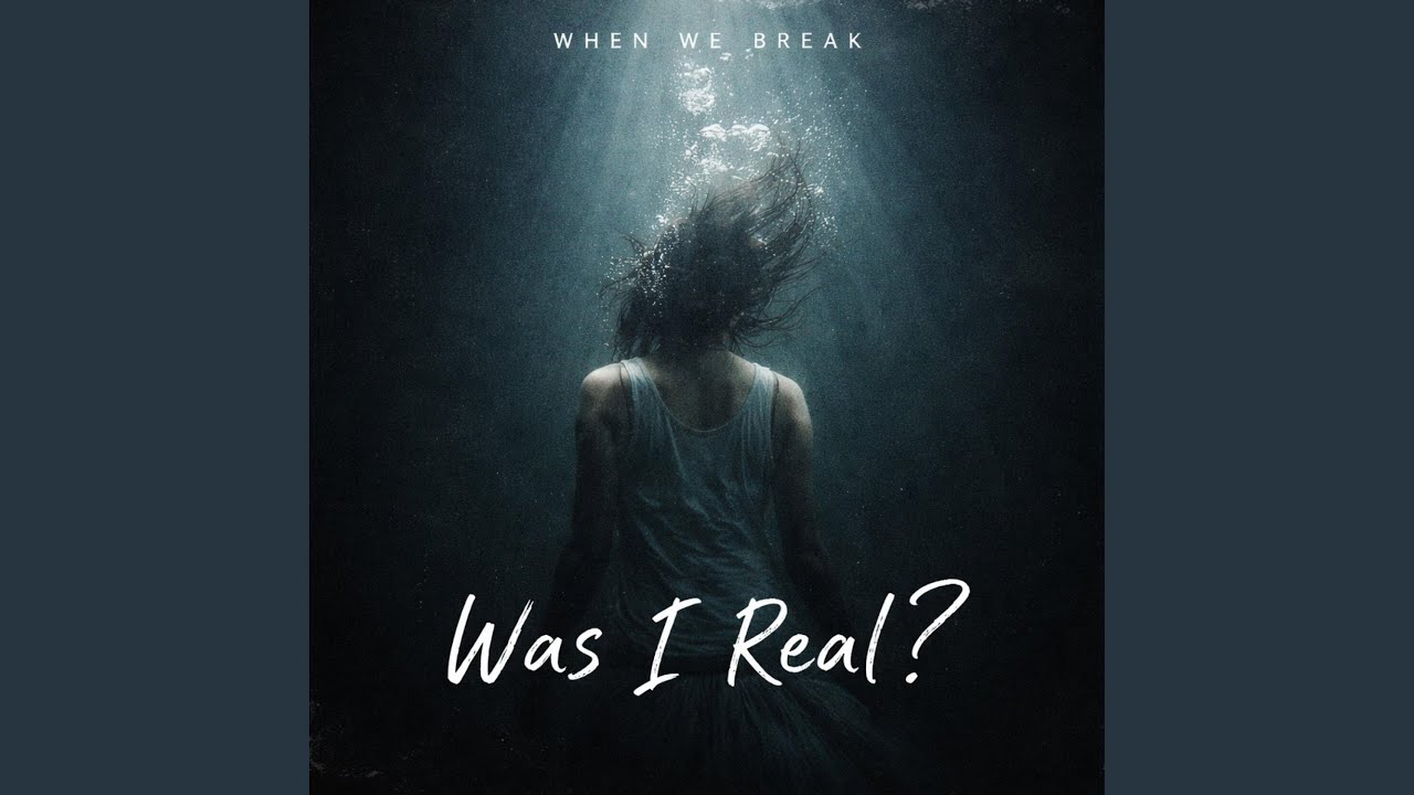Was I Real?