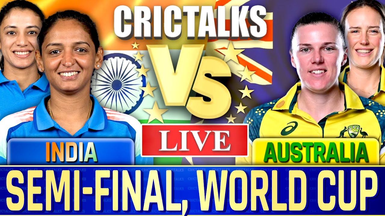 🔴 Live: India vs Australia, World Cup, Cricket Live Match Today INDW vs AUSW Live Scores Commentary