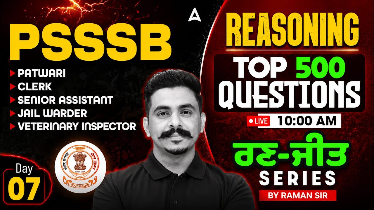 PSSSB Reasoning Top 500 Questions | Patwari Clerk Senior Assistant Jail Warder | By Raman Sir #7