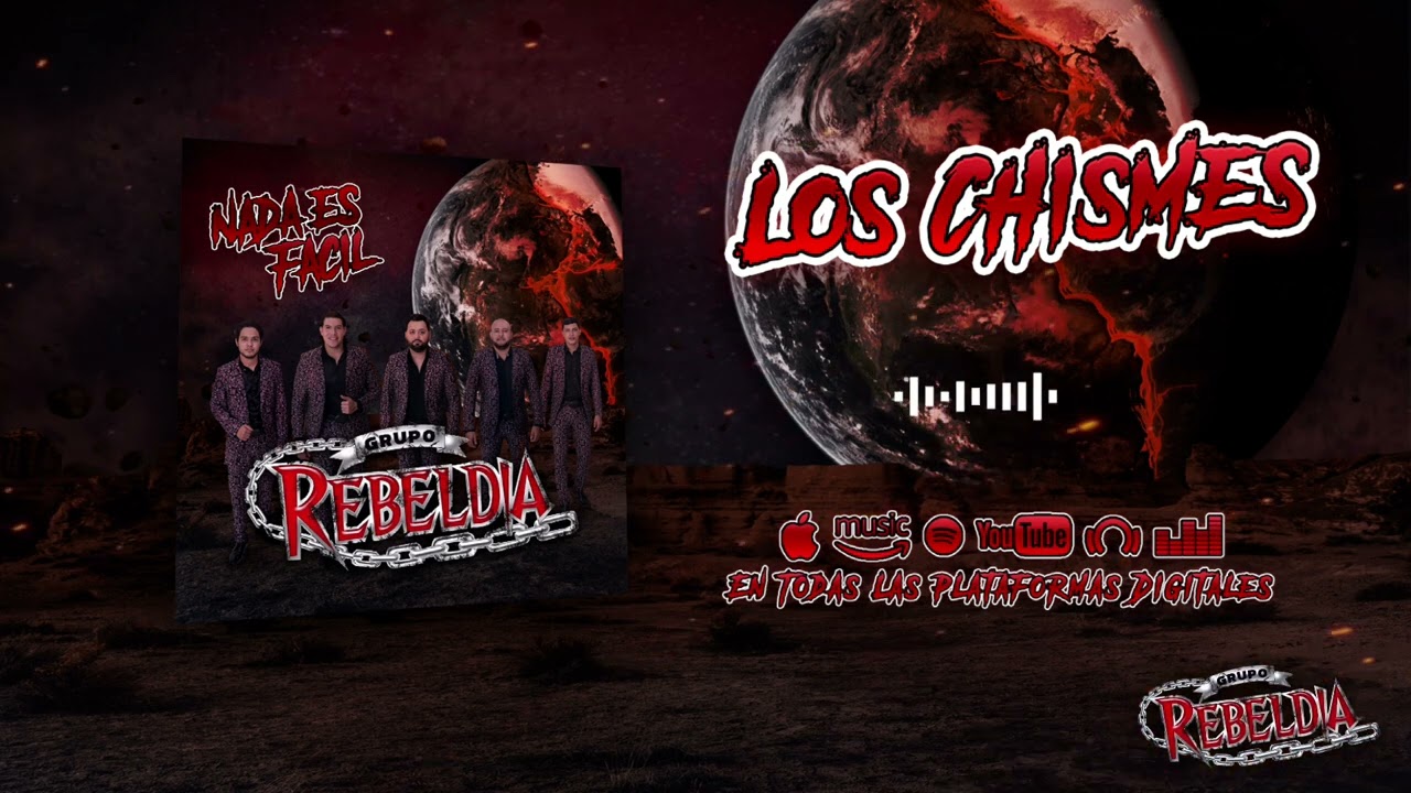 Grupo Rebeldia - Los Chismes (2022)