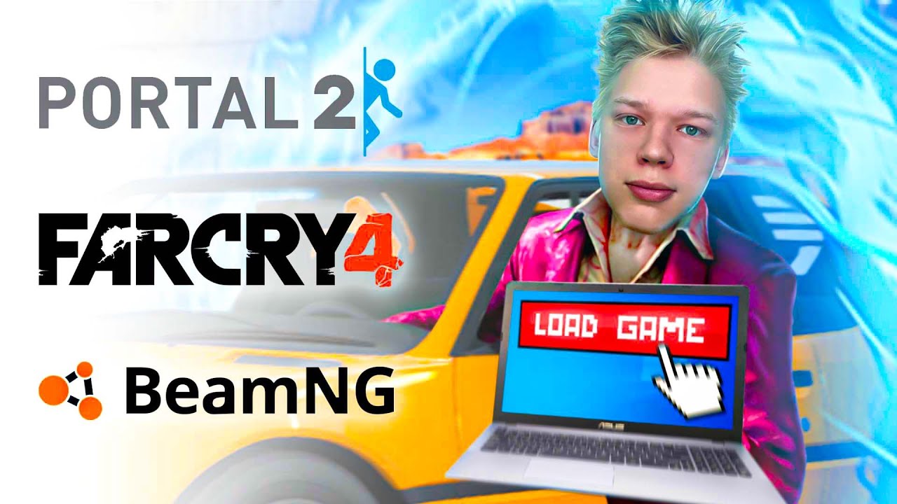 Запустил Far Cry 4, BeamNG DRIVE и Portal 2 на ПК 2010 Года...