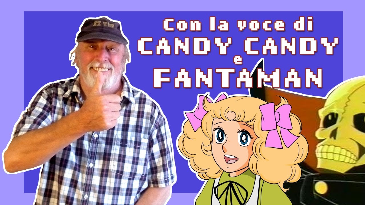 La VOCE di CANDY CANDY e FANTAMAN: parlo e canto con Douglas Meakin