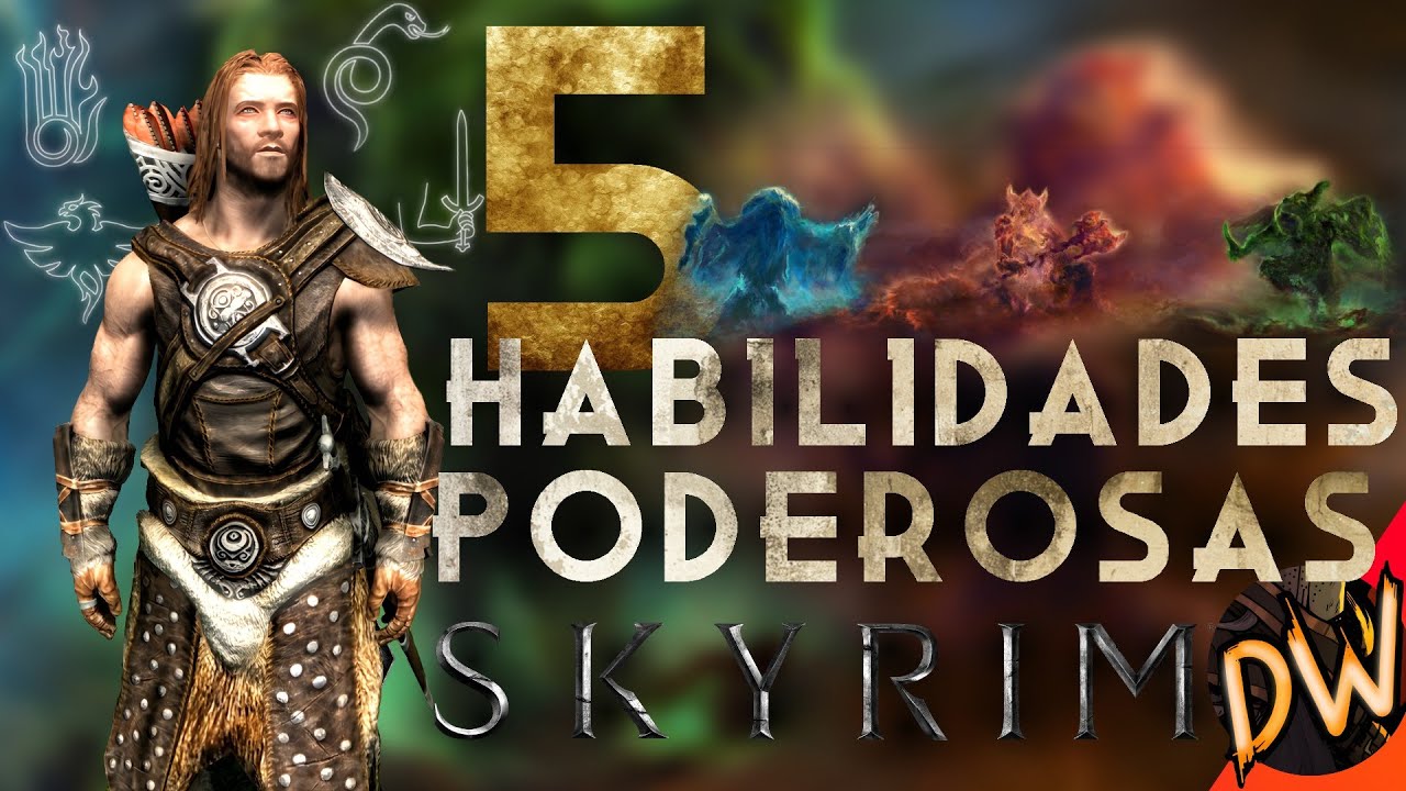 Las 5 Habilidades más OP de Skyrim