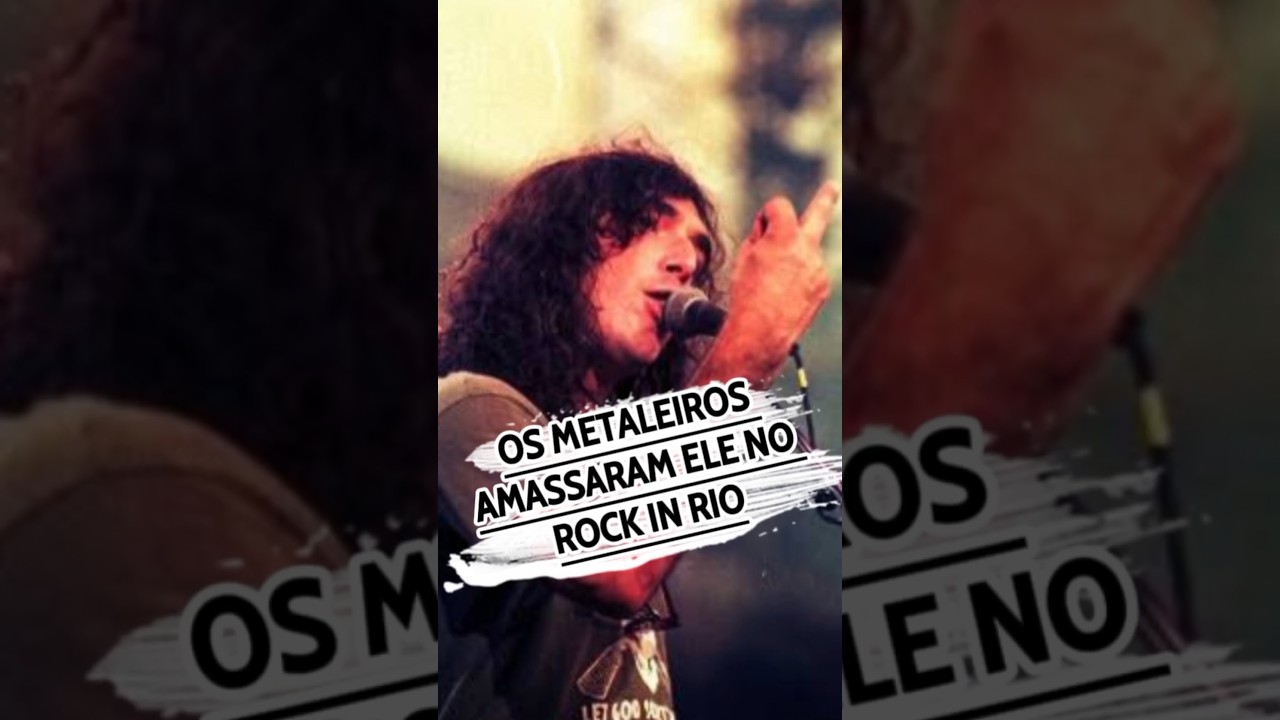 ROCK IN RIO 91: Lob&atilde;o ABANDONOU O PALCO ap&oacute;s PEDRADAS dos metaleiros