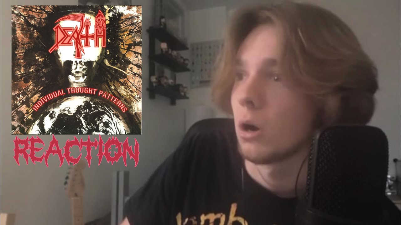 First Time Listening to Death's Individual Thought Patterns!!!!