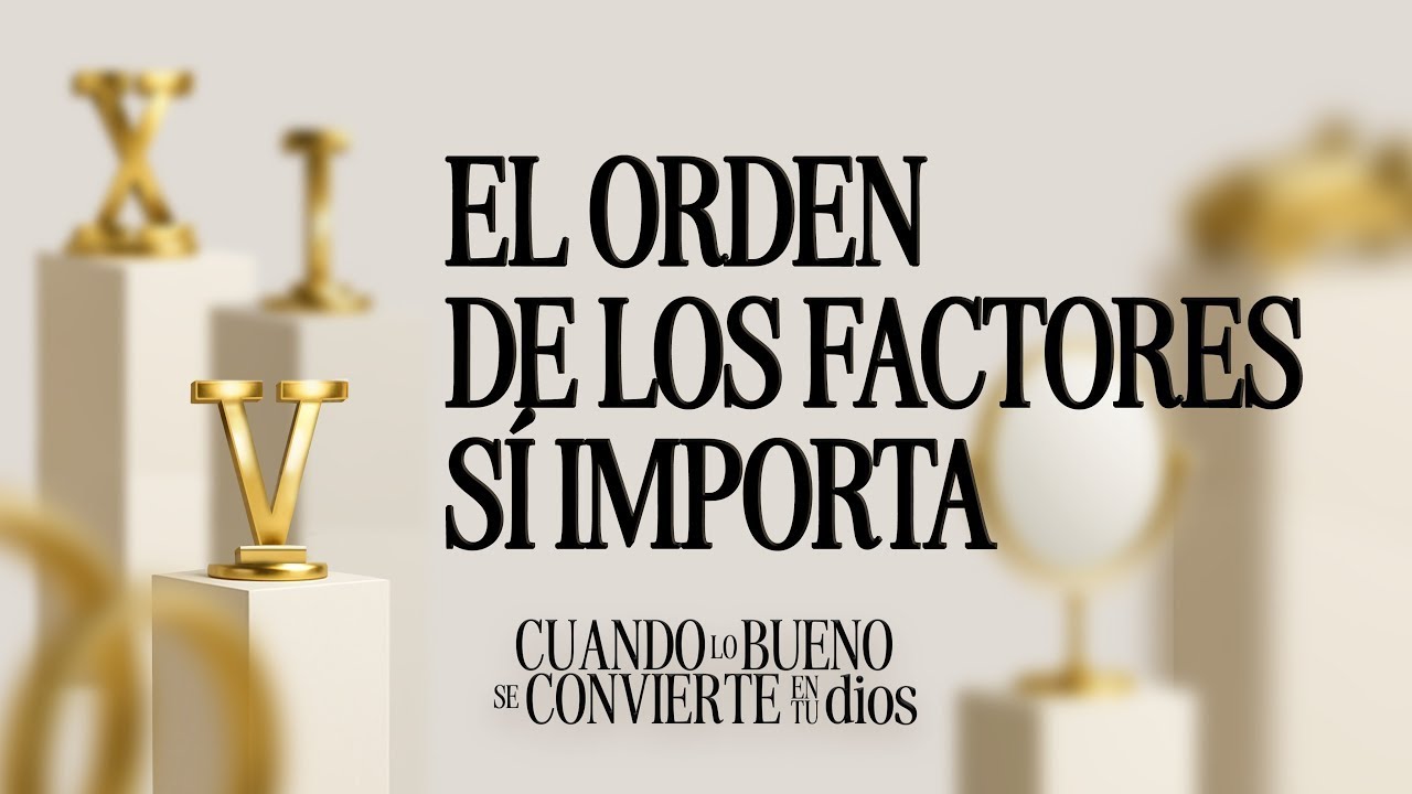 Cuando lo bueno se convierte en tu dios, Parte 2: Amores Desordenados