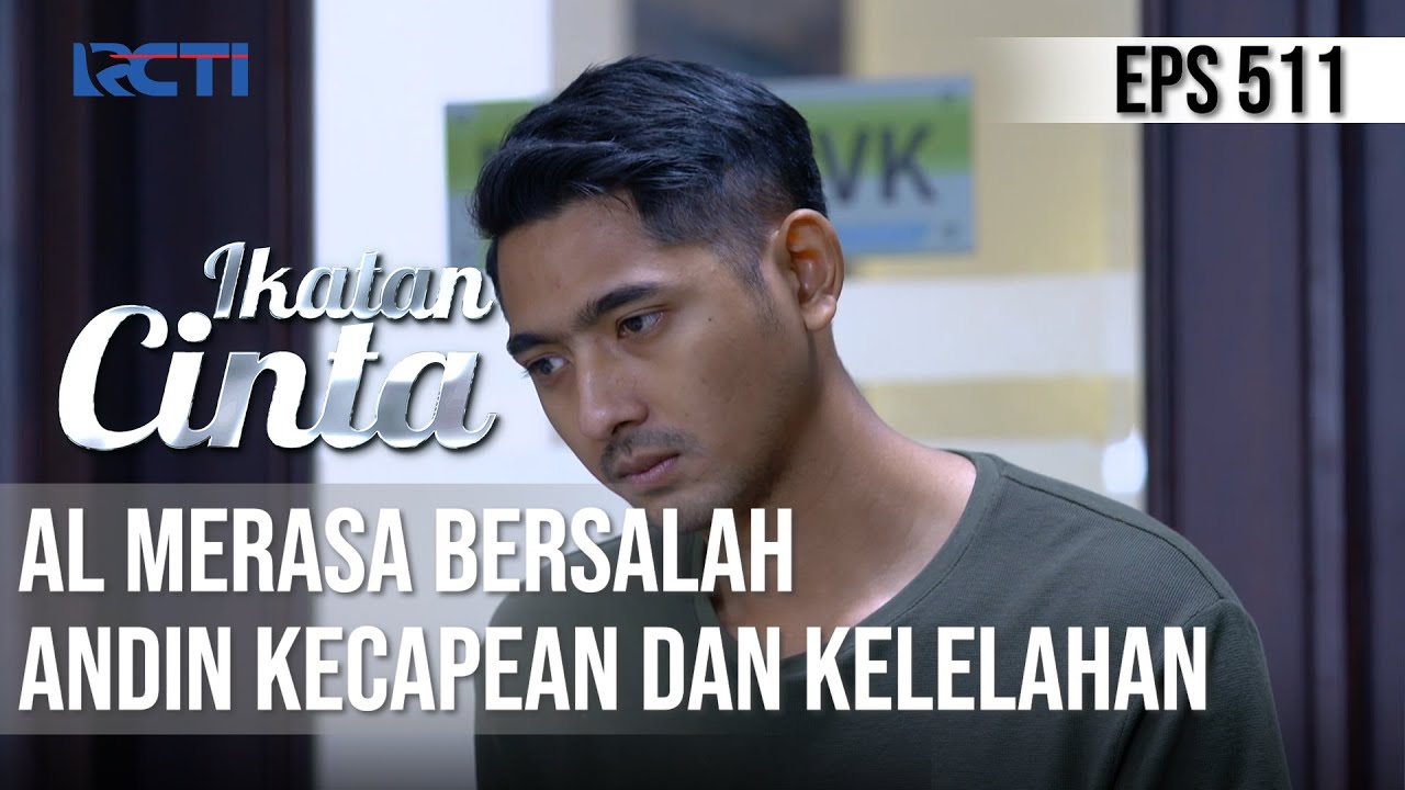 KESAKITAN😭😭 AL MERASA BERSALAH SAMA ANDIN🥺 | IKATAN CINTA