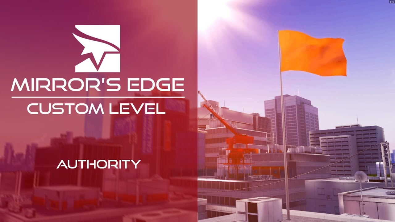 Authority - Mirror's Edge Custom Map