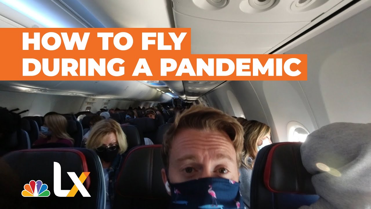 Flying During the Pandemic? Here's What to Expect | NBCLX