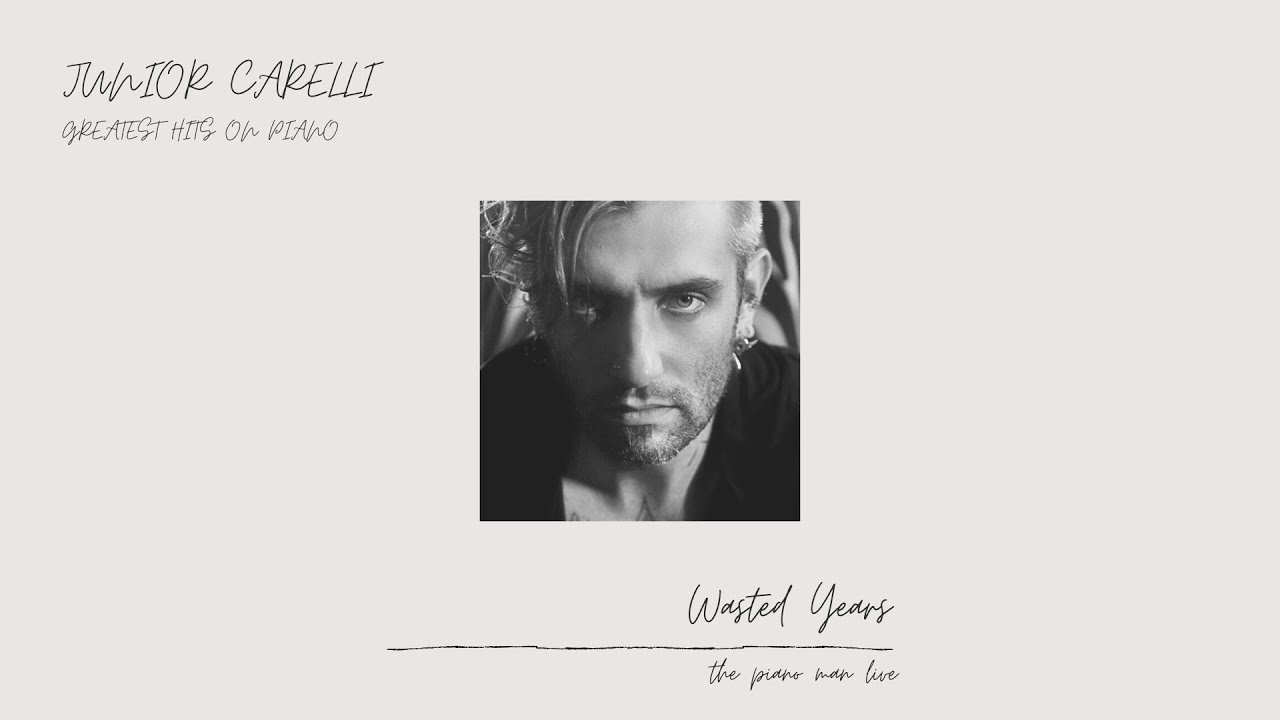 Wasted Years - Junior Carelli Greatest Hits on Piano - the piano man live
