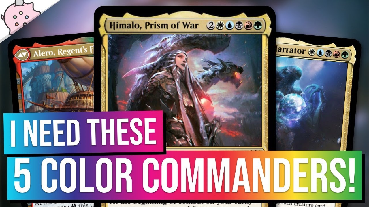 I Need These 5 Color Commanders in my Life! | Powerful New Custom Commanders | EDH | MTG