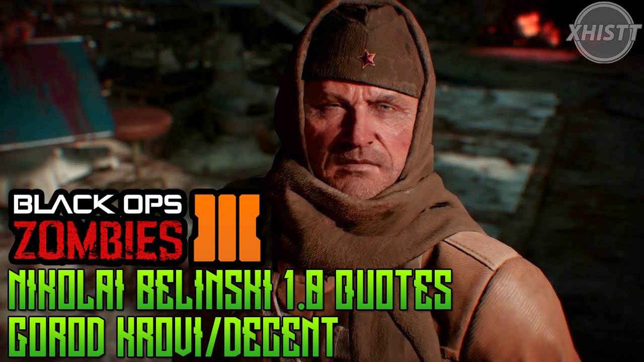 Black Ops 3 Zombies - All Gorod Krovi Nikolai Belinski 1.0 Quotes (BO3 ZOMBIES DLC3)