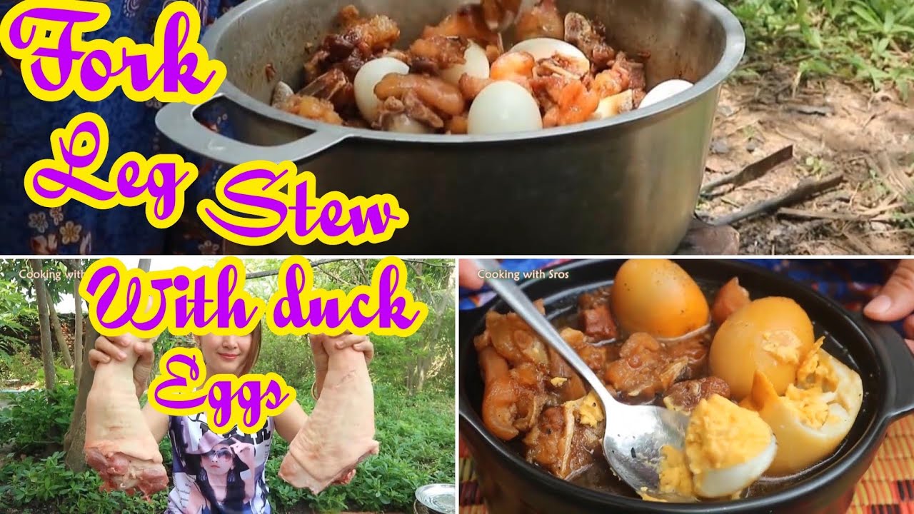 how to make yummy pork leg stew with duck eggs best recipe