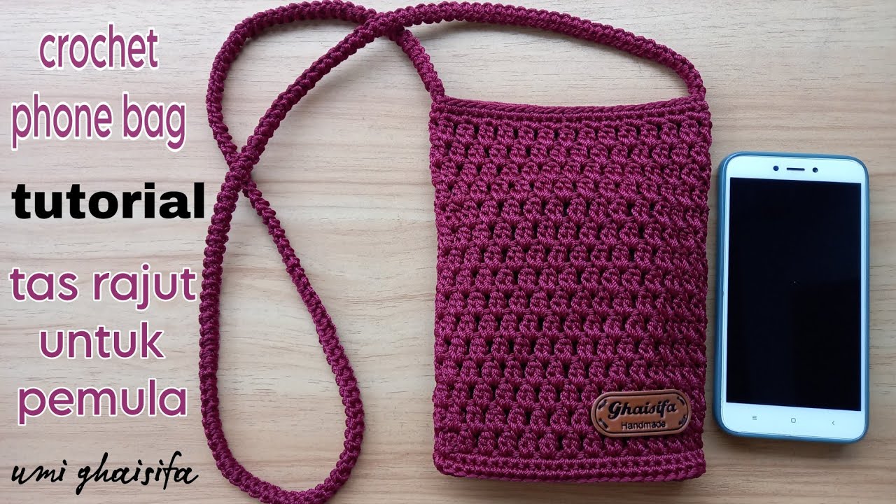 Cara Membuat Tas Rajut Hp Untuk Pemula || Crochet phone bag tutorial