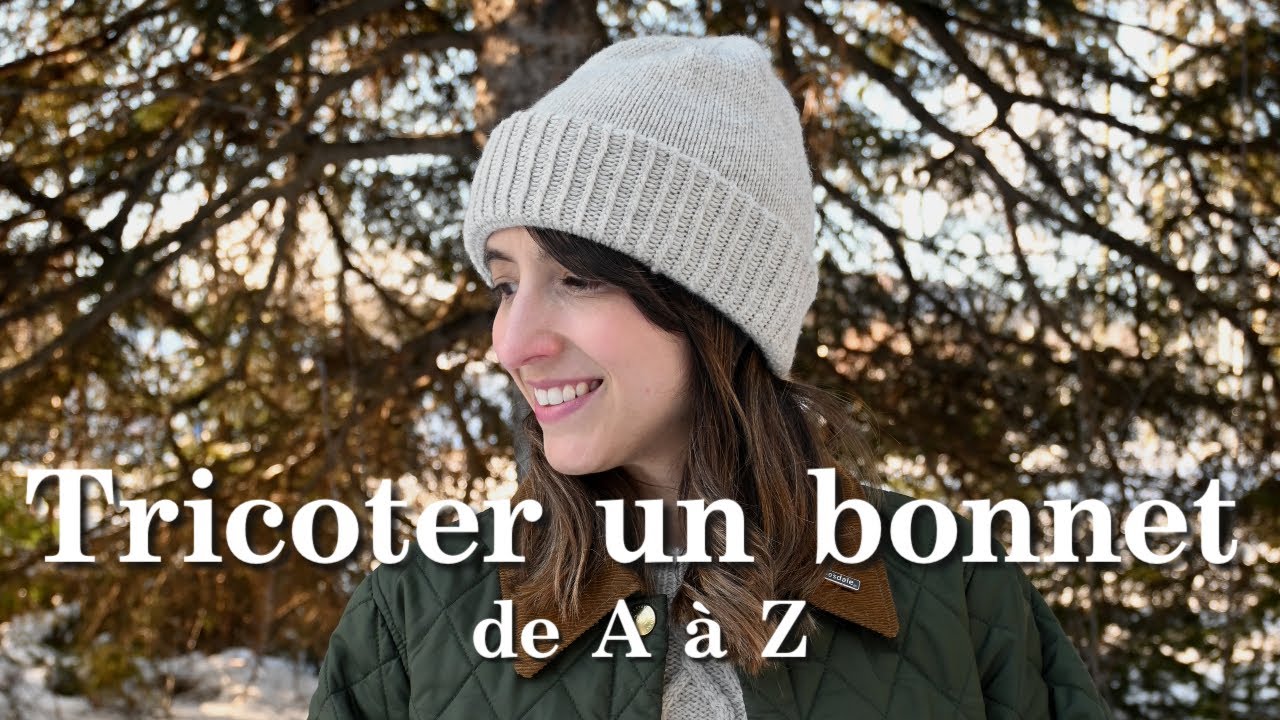 Tutoriel - tricoter pas à pas un bonnet : le patron Nord