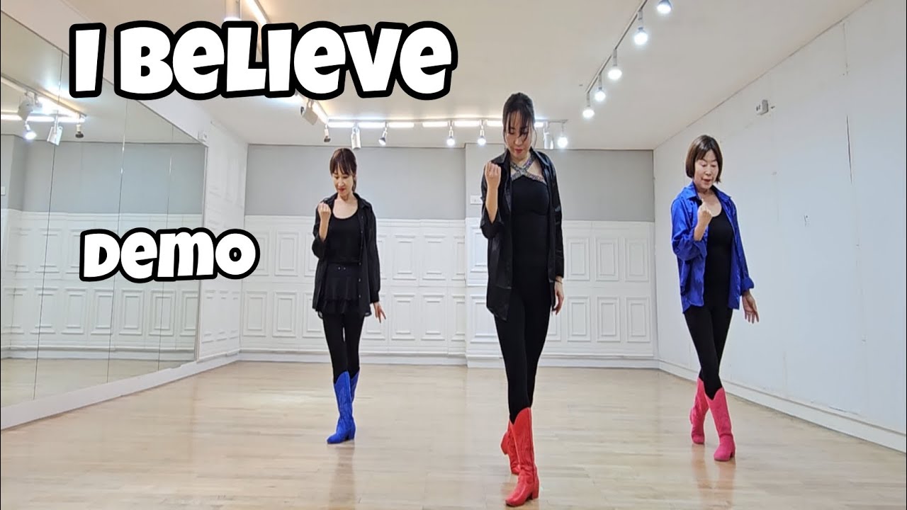 I Believe - Line Dance (Demo)  / High Intermediate/ Simon Ward
