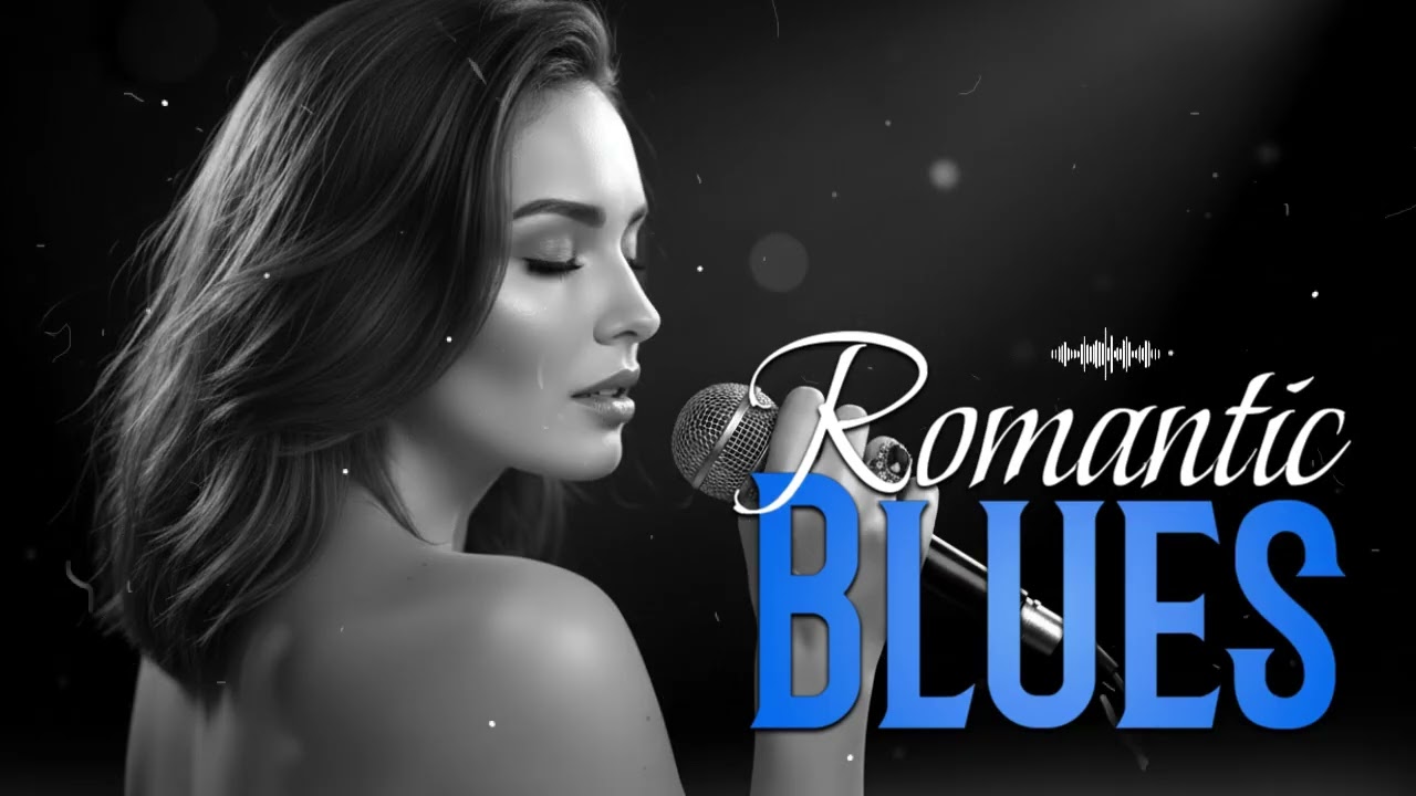 Romance Blues Songs | Soulful Romantic Love Songs