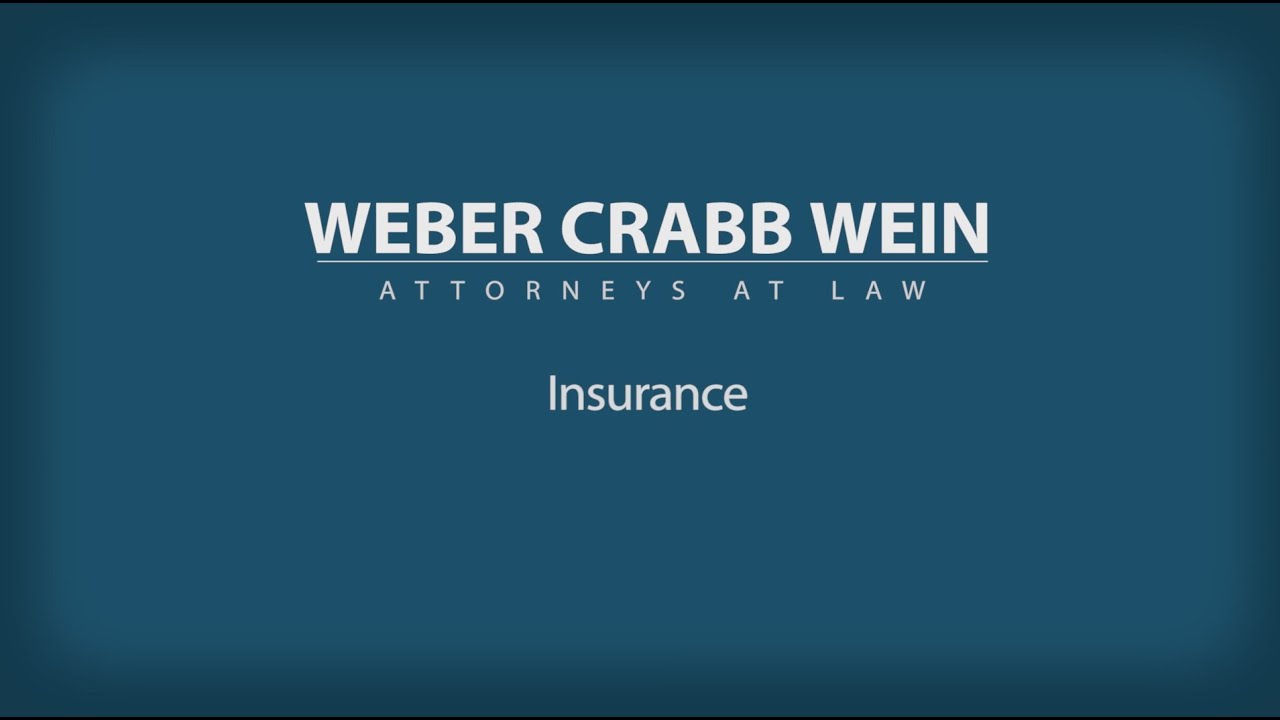 Insurance: Weber Crabb and Wein St. Petersburg Attorneys