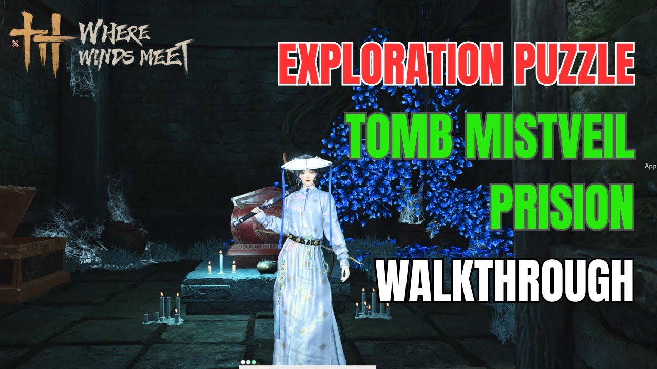 Tomb Mistveil Prison Puzzle - All 7 Chests Walkthrough | Where Winds Meet