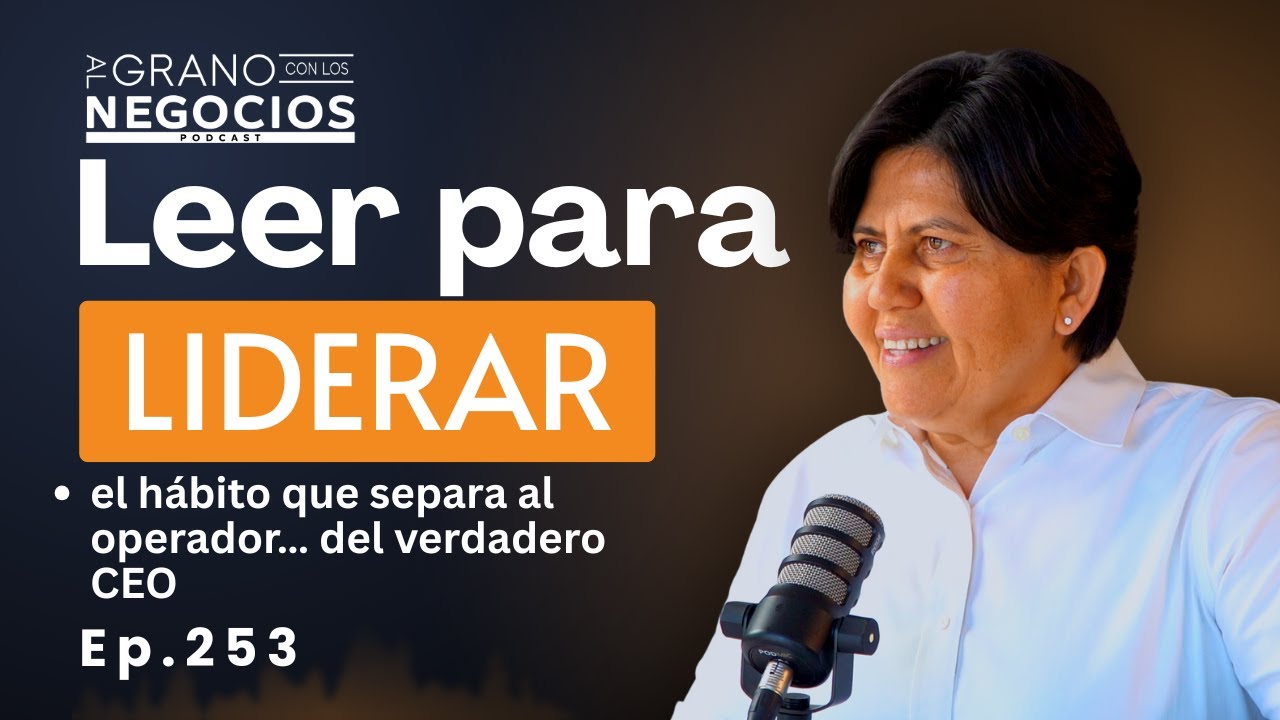 Leer para liderar el hábito que separa al operador… del verdadero CEO. Ep. 253