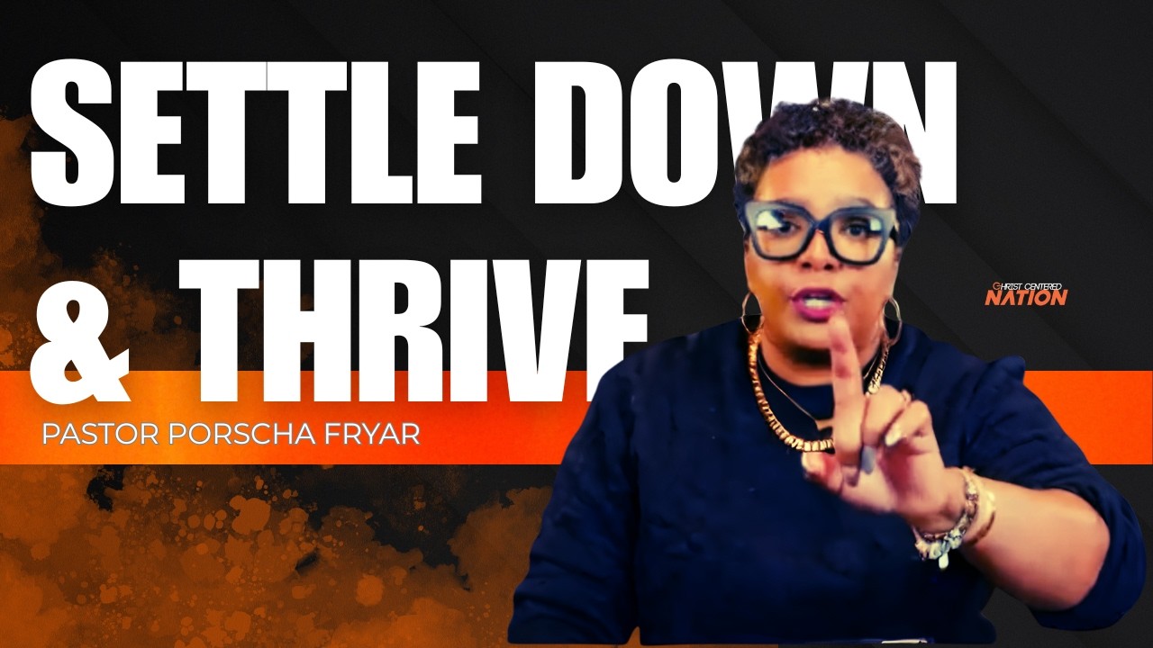 Global Teaching Night & Communion Settle Down & Thrive Pastor Porscha Fryar