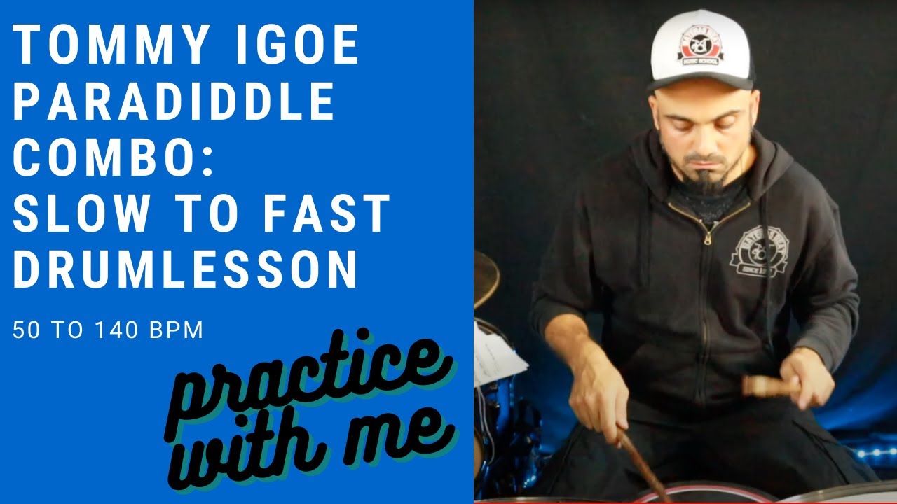 Tommy Igoe paradiddle Combo - Slow to fast - Practice with me - lezione di batteria