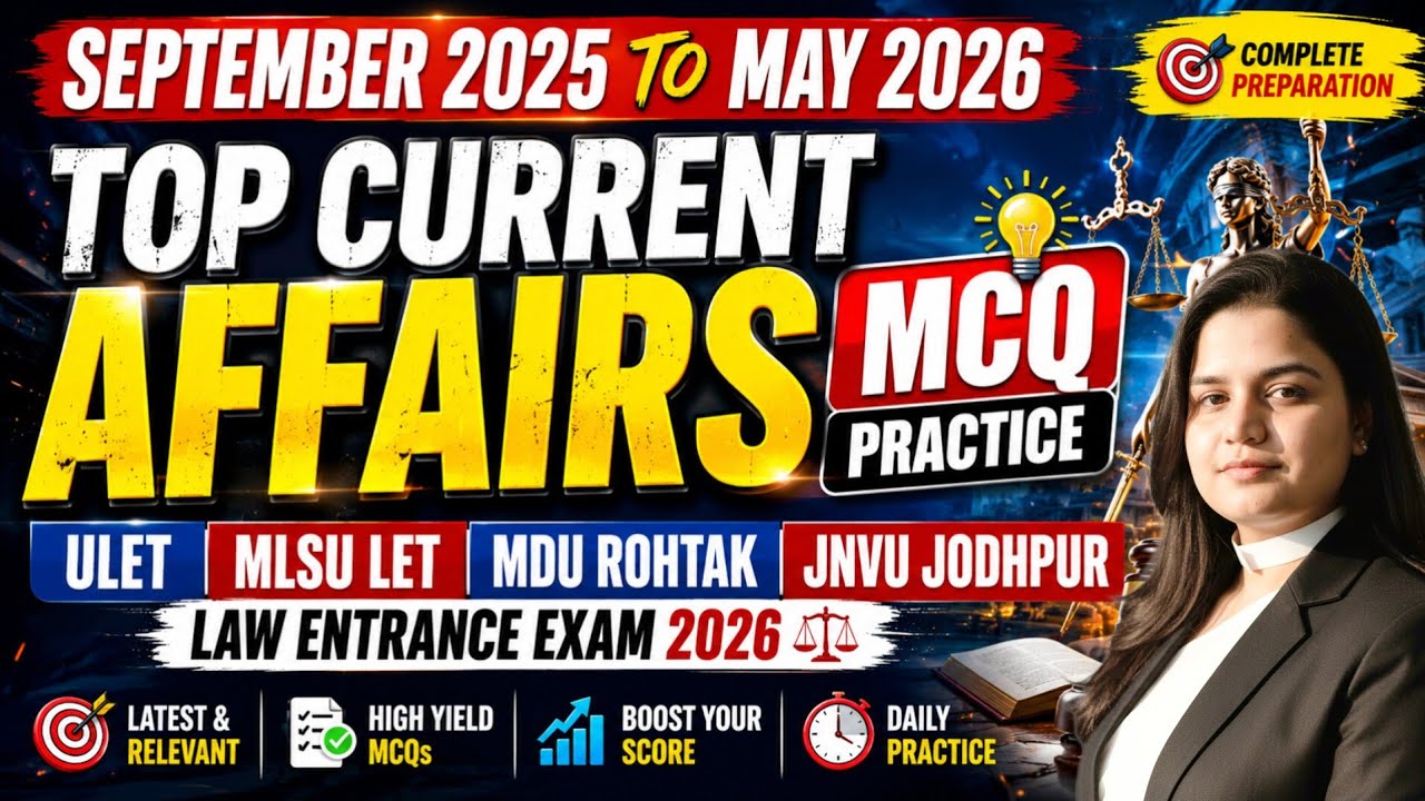 Ulet 2026 |September 2025 to May 2026 Current Affairs MCQ Practice Part - 1 |Mlsu let, Jnvu, mdu llb