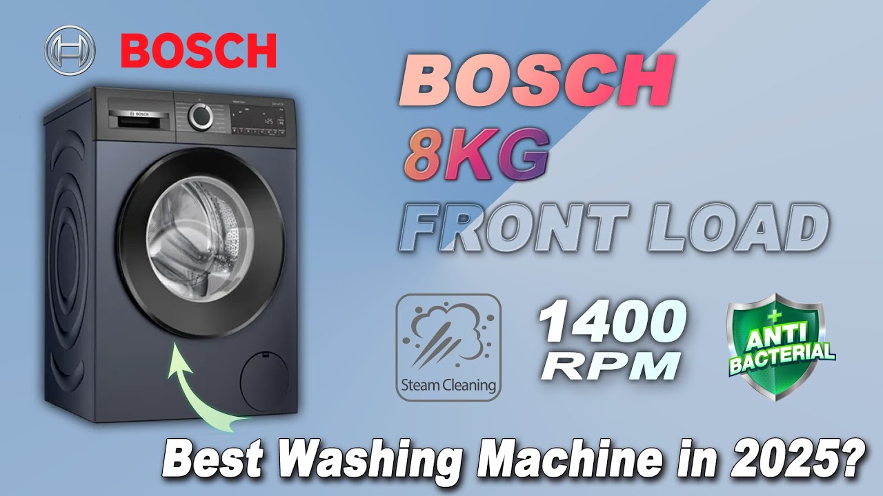 Bosch 8Kg 5 Star Front Load Steam Washing Machine - 1400 RPM ! Best Washing Machine?
