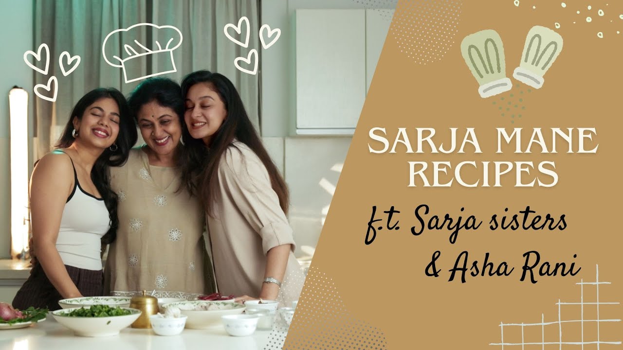 Sarja Sisters 🤍 | Sarja Mane Recipe 🍲 ft. Asha Rani👩‍🍳