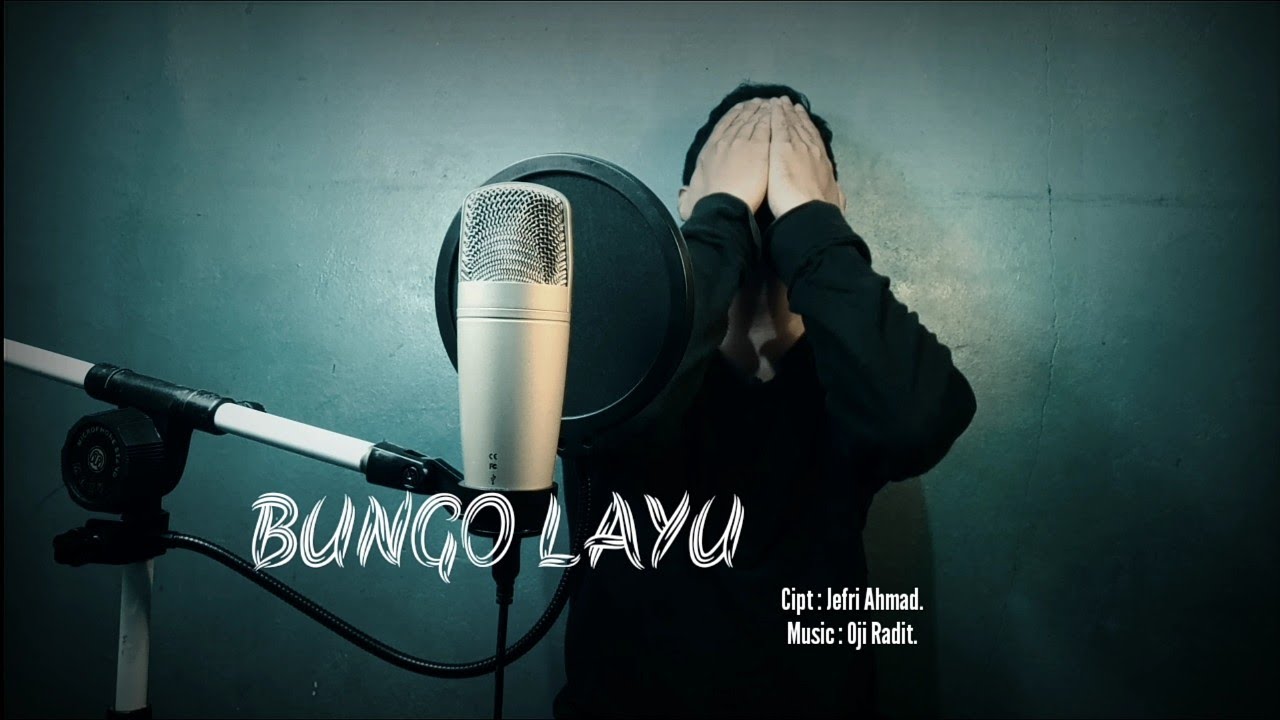 BUNGO LAYU _ JEFRI AHMAD