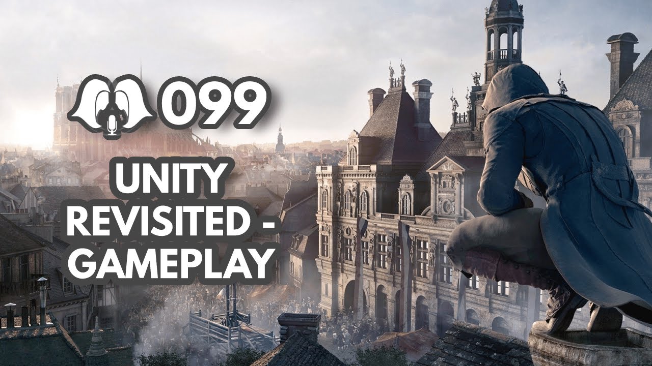 Episode 99 - Unity Revisited Part 1 - Gameplay and General Chat (with WhiteWolfWhispers)