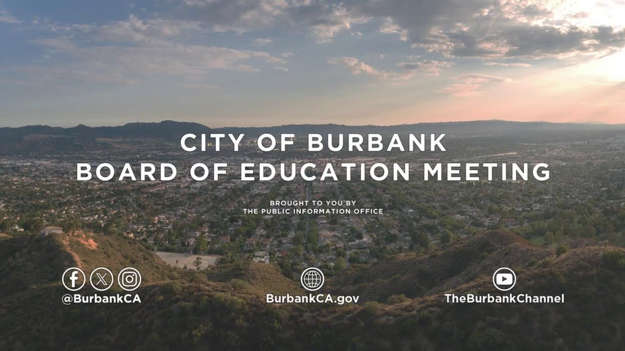 Burbank Board Of Education Meeting -November 6, 2025