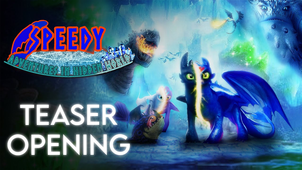 || Speedy Adventures In Hidden World || Opening ||