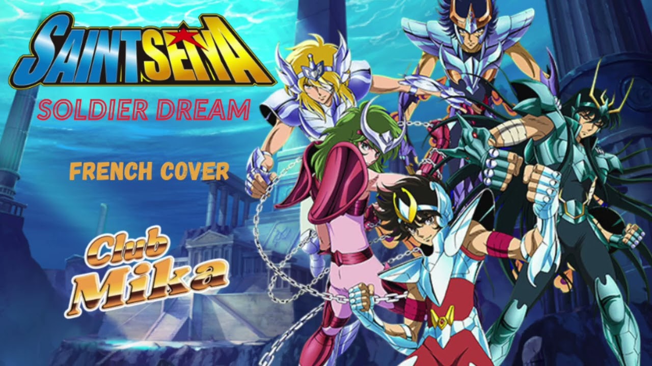 SAINT SEIYA 🌟 Soldier Dream - Opening Theme Season 2 [French Cover]