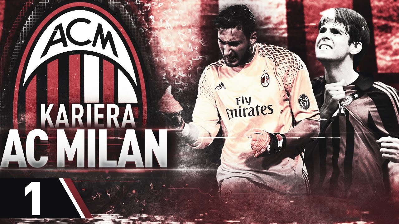 FIFA 17 | KARIERA AC MILAN | #01 - Czas odbudować potęgę!