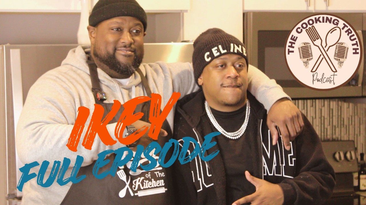 Ikey Talks About The St. Louis Party Scene, Chicago, Fatherhood and More | The Cooking Truth Podcast